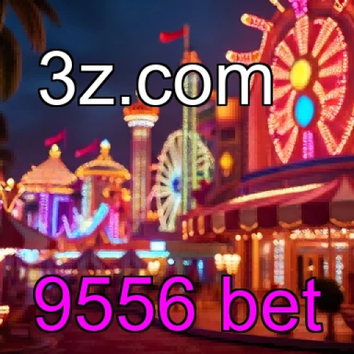 Promoções Imperdíveis na 9556 bet: Diversão e Ganhos Aumentados